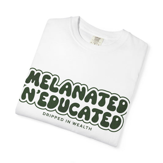 Melanated N'Educated Unisex T-Shirt, Affirmation Tee, Black Culture Apparel, Gift for Students, Casual Wear